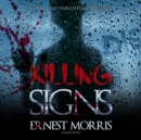 Killing Signs - eAudiobook