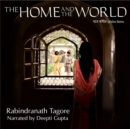 The Home and the World - eAudiobook
