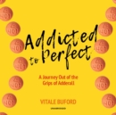 Addicted to Perfect - eAudiobook