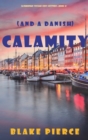 Calamity (and a Danish) (A European Voyage Cozy Mystery-Book 5) - Book