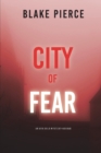 City of Fear : An Ava Gold Mystery (Book 2) - Book