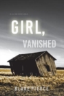 Girl, Vanished (An Ella Dark FBI Suspense Thriller-Book 5) - Book