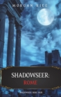 Shadowseer : Rome (Shadowseer, Book Four) - Book