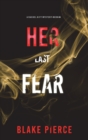 Her Last Fear (A Rachel Gift FBI Suspense Thriller-Book 4) - Book