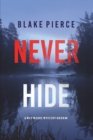 Never Hide (A May Moore Suspense Thriller-Book 4) - Book