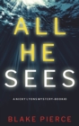 All He Sees (A Nicky Lyons FBI Suspense Thriller-Book 3) - Book