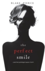 The Perfect Smile (A Jessie Hunt Psychological Suspense Thriller-Book Four) - Book