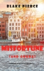 Misfortune (and Gouda) (A European Voyage Cozy Mystery-Book 4) - Book