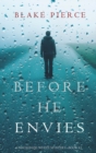 Before He Envies (A Mackenzie White Mystery-Book 12) - Book