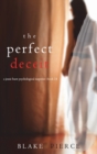 The Perfect Deceit (A Jessie Hunt Psychological Suspense Thriller-Book Fourteen) - Book