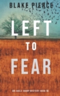 Left to Fear (An Adele Sharp Mystery-Book Ten) - Book