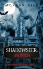 Shadowseer : Munich (Shadowseer, Book Three) - Book