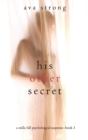 His Other Secret (A Stella Fall Psychological Suspense Thriller-Book Three) - Book