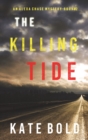 The Killing Tide (An Alexa Chase Suspense Thriller-Book 2) - Book