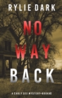 No Way Back (A Carly See FBI Suspense Thriller-Book 2) - Book