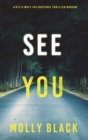 See You (A Rylie Wolf FBI Suspense Thriller-Book Three) - Book