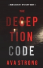 The Deception Code (A Remi Laurent FBI Suspense Thriller-Book 5) - Book