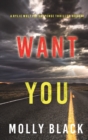 Want You (A Rylie Wolf FBI Suspense Thriller-Book Four) - Book