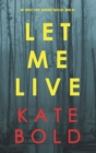 Let Me Live (An Ashley Hope Suspense Thriller-Book 3) - Book