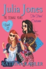 Julia Jones - The Teenage Years : Book 11: The Final Outcome - Book