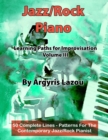 Jazz/Rock Piano Learning Paths For Improvisation Volume III : 50 Complete Lines - Patterns For The Contemporary Jazz/Rock Pianist - Book