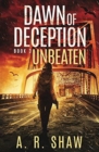 Unbeaten : A Post-Apocalyptic Survival Thriller Series - Book