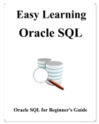 Easy Learning Oracle SQL : SQL for Beginner's Guide - Book