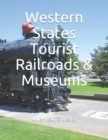 Western States Tourist Railroads & Museums - Book