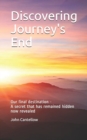 Discovering Journey's End : Our final destination - Book