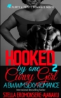 HOOKED by one CURVY GIRL : A Bwwm Sexy Romance - Book