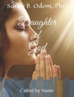 Daughter of God : Called by Name - Book