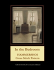 In the Bedroom : Hammershoi Cross Stitch Pattern - Book