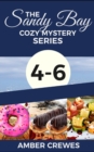 The Sandy Bay Cozy Mystery Series : 4-6 - Book