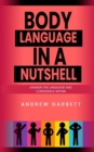 Body Language In A Nutshell, Awaken The Language And Confidence Within. - Book