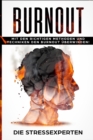 Burnout : Mit den richtigen Methoden und Techniken den Burnout uberwinden - Book