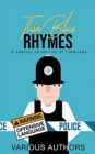 Thin Blue Rhymes : A Charity Collection of Limericks - Book