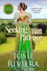 Seeking Patience : Large Print Edition - Book
