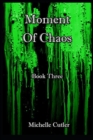 Moment of Chaos - Book