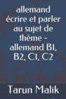 allemand ecrire et parler au sujet de theme - allemand B1, B2, C1, C2 - Book