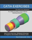 Catia Exercises : 200 Practice Drawings For CATIA and Other Feature-Based Modeling Software - Book