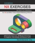Siemens Nx Exercises : 200 Practice Drawings For NX and Other Feature-Based Modeling Software - Book