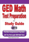 GED Math Test Preparation and Study Guide : The Most Comprehensive Prep Book with Two Full-Length GED Math Tests - Book