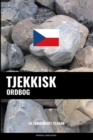 Tjekkisk ordbog : En emnebaseret tilgang - Book