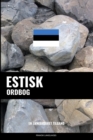 Estisk ordbog : En emnebaseret tilgang - Book