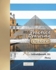 Practice Drawing [Color] - XL Workbook 31 : Paris - Book