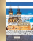 Practice Drawing [Color] - XL Workbook 35 : Prague - Book