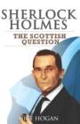 Sherlock Holmes and The Scottish Question - Book