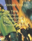 May Time Dominate Consumption Final Purchase Decision Making - Book