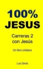 100% Jesus : Carreras 2 con Jesus - Book