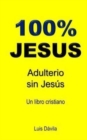 100% Jesus : Adulterio sin Jesus - Book
